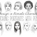 [SKILLSHARE] Design a Female Character: Sketching Portraits with Pencils