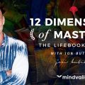 [Mindvalley] 12 Dimensions of Mastery (Lifebook Challenge)