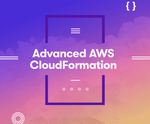 [A Cloud Guru] Advanced AWS CloudFormation (Legacy)