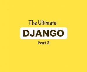 [Code With Mosh] The Ultimate Django Series: Part 2