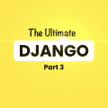 [Code With Mosh] The Ultimate Django Series: Part 3