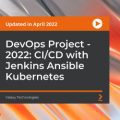 [PacktPub] DevOps Project – 2022: CI/CD with Jenkins Ansible Kubernetes [Video]