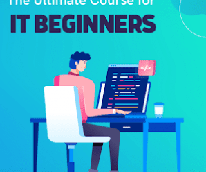 [TechWorld] The Ultimate Course For IT Beginners