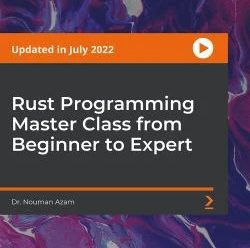 [PacktPub] Rust Programming Master Class From Beginner To Expert [Video]