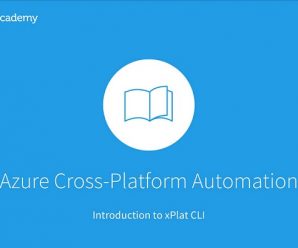 [CloudAcademy] Getting Started With Azure Cross-Platform CLI Automation