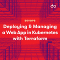 [A Cloud Guru] Deploying And Managing A Web Application In Kubernetes With Terraform