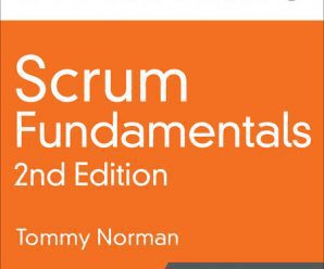 [LiveLessons] Scrum Fundamentals LiveLessons, 2nd Edition