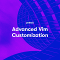 [A Cloud Guru] Advanced Vim Customization